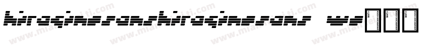 HiraginoSansHiraginoSans wO字体转换